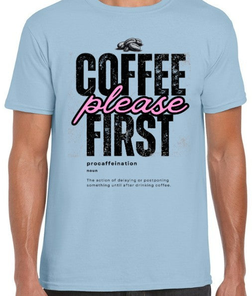 Coffee First Please