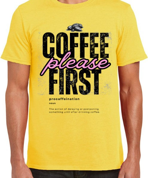 Coffee First Please Loose-Fit (S - 5XL)